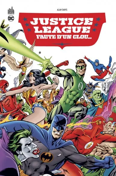 Couverture de l'album Justice League - Faute d'un clou...