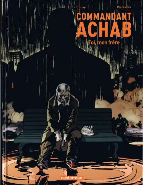 Couverture de l'album Commandant Achab Tome 5 Toi, mon frère