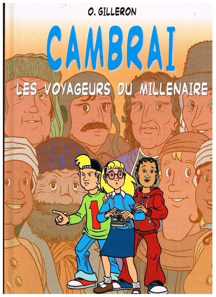 Couverture de l'album Cambrai Tome 1 Les Voyageurs du millénaire