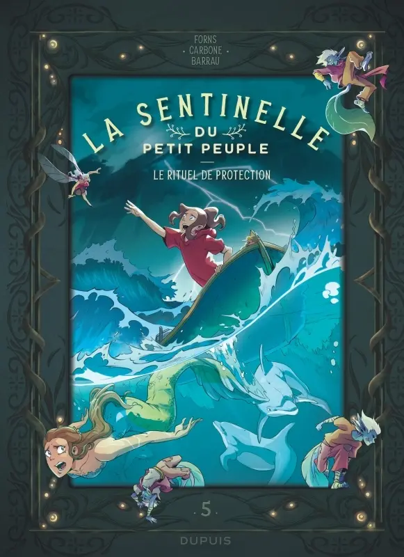 Couverture de l'album La sentinelle du Petit Peuple Tome 5 Le rituel de protection