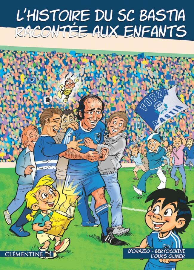 Couverture de l'album L'histoire du SC Bastia racontée aux enfants