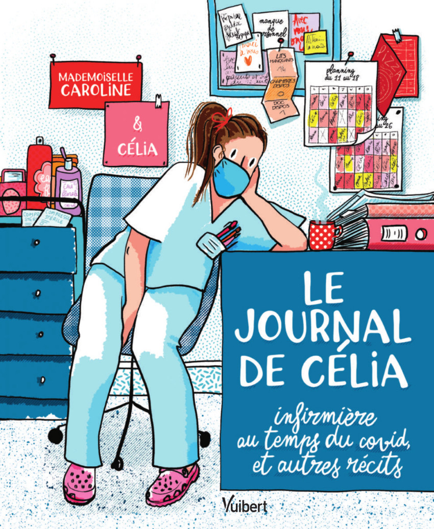 Couverture de l'album Le journal de Célia Infirmière au temps du covid, et autres récits