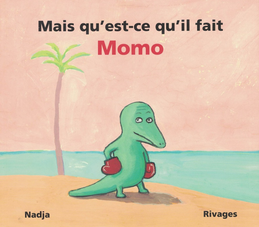 Couverture de l'album Mais qu'est-ce qu'il fait Momo