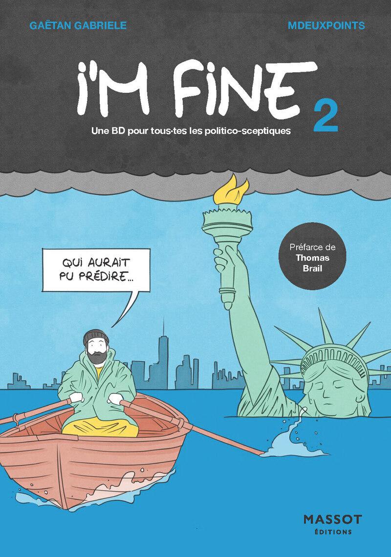 Couverture de l'album I'm fine 2 Une BD pour tout-tes les politico-sceptiques