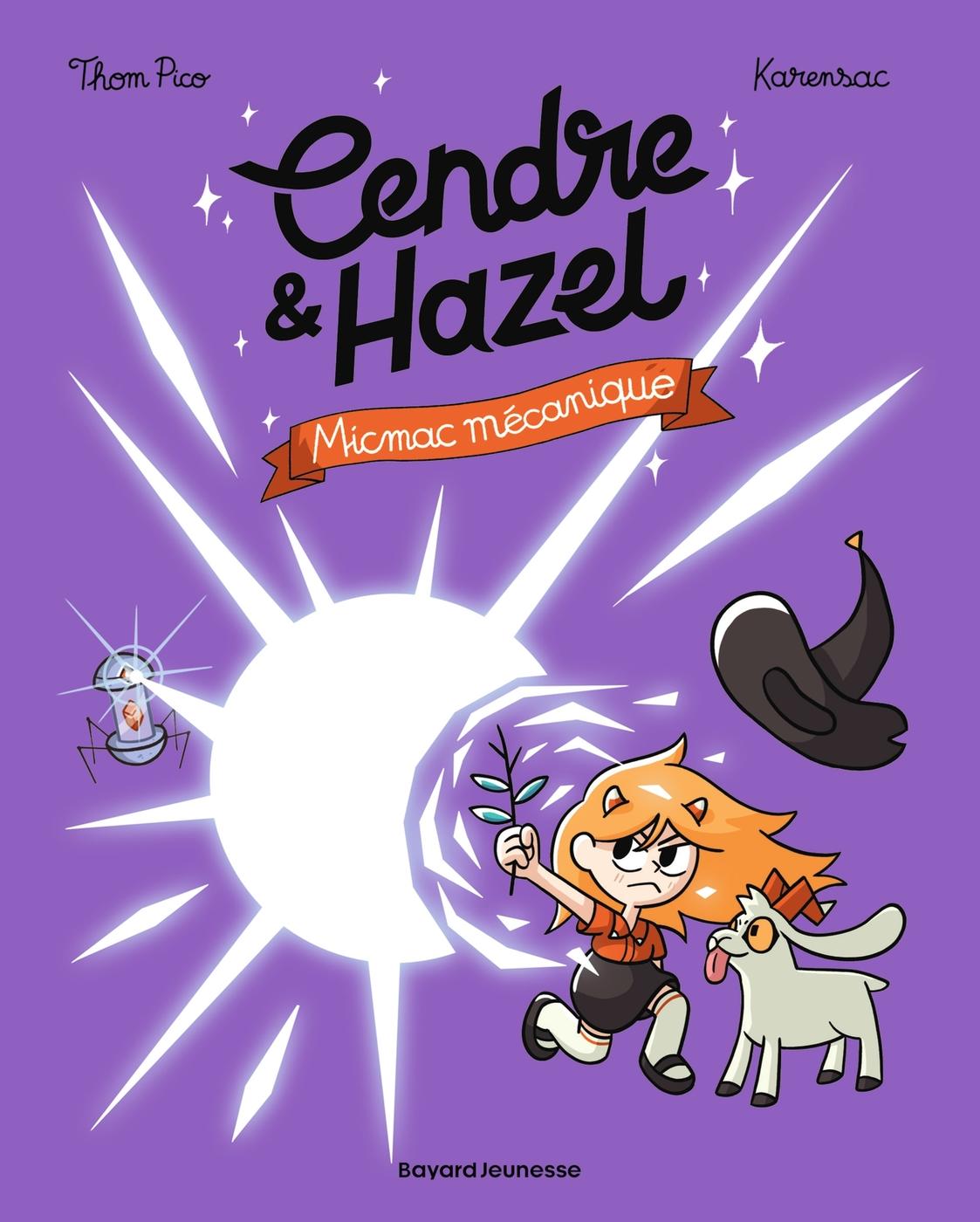 Couverture de l'album Cendre & Hazel 6 Biques et mécaniques