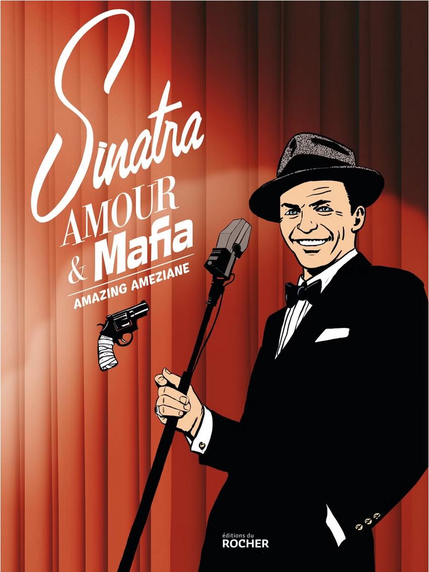 Couverture de l'album Sinatra, Amour & Mafia