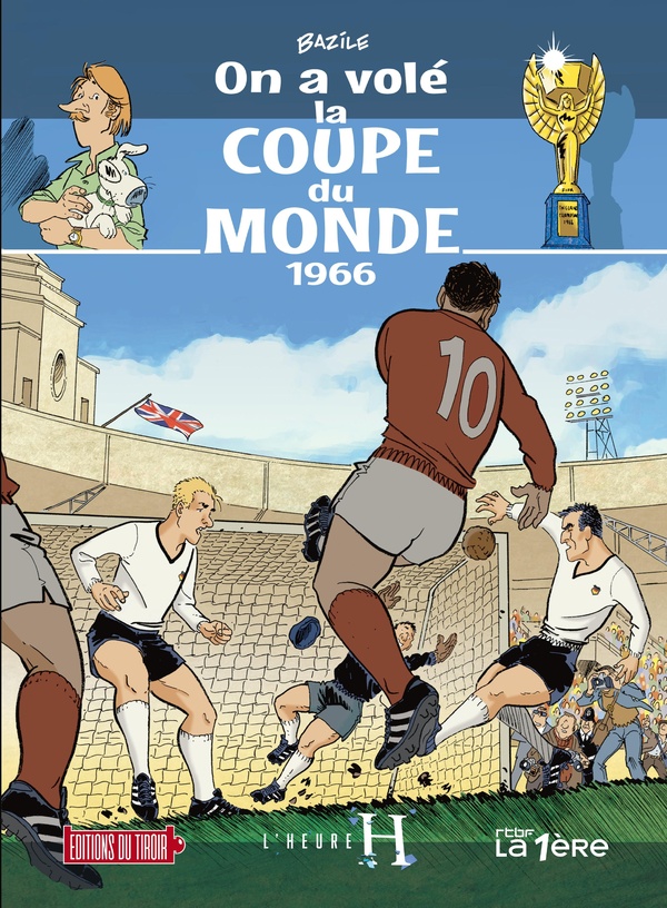 Couverture de l'album On a volé la Coupe du Monde 1966