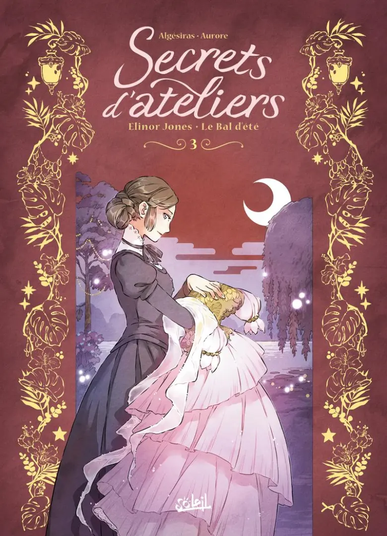 Couverture de l'album Elinor Jones Secrets d'ateliers - Elinor Jones 3 Le bal d'été
