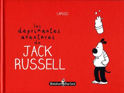 Couverture de l'album Les Déprimantes aventures de Jack Russel 01