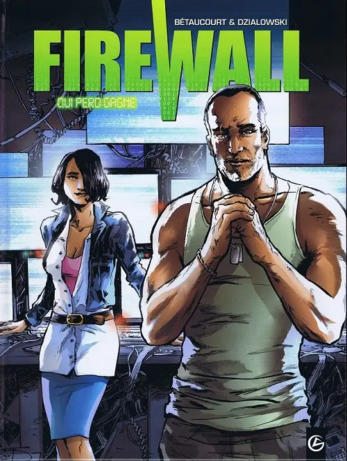 Couverture de l'album Firewall Tome 2 Qui perd gagne