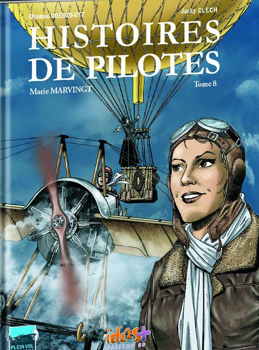 Couverture de l'album Histoires de pilotes Tome 8 Marie Marvingt