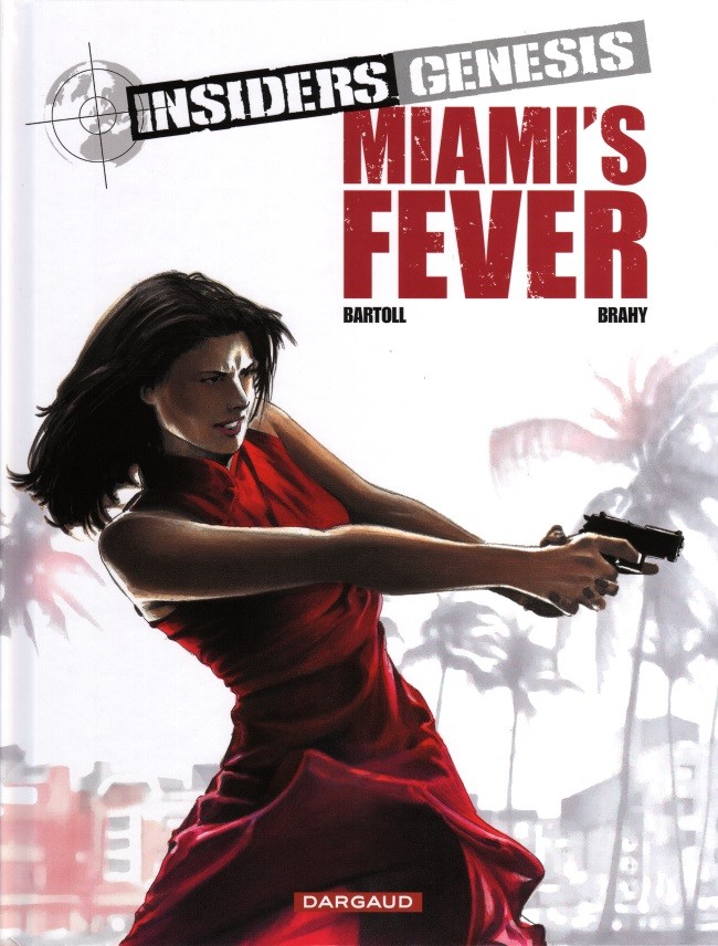 Couverture de l'album Insiders Genesis Tome 3 Miami's fever