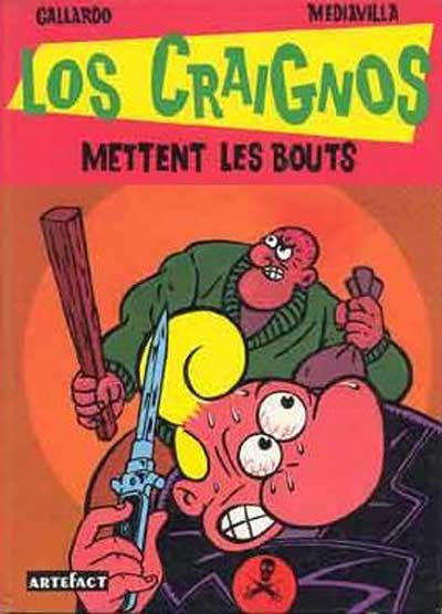 Couverture de l'album Los Craignos Tome 1 Los Craignos mettent les bouts