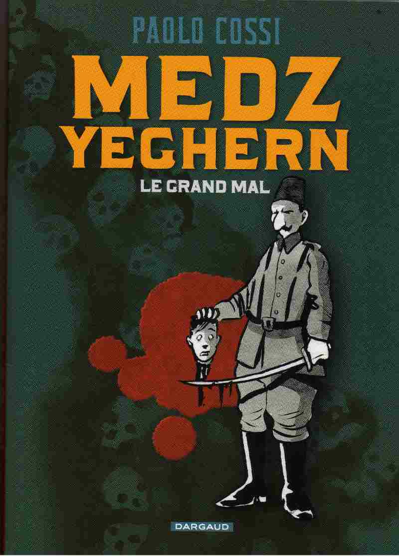 Couverture de l'album Medz Yeghern - Le grand mal