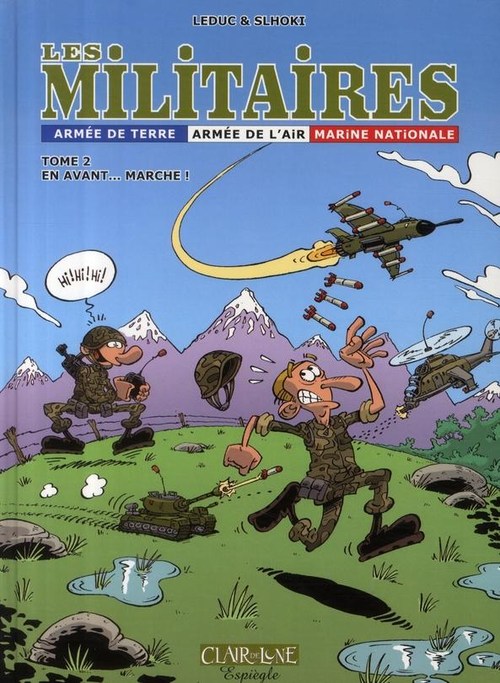 Couverture de l'album Les Militaires Tome 2 En avant... marche!