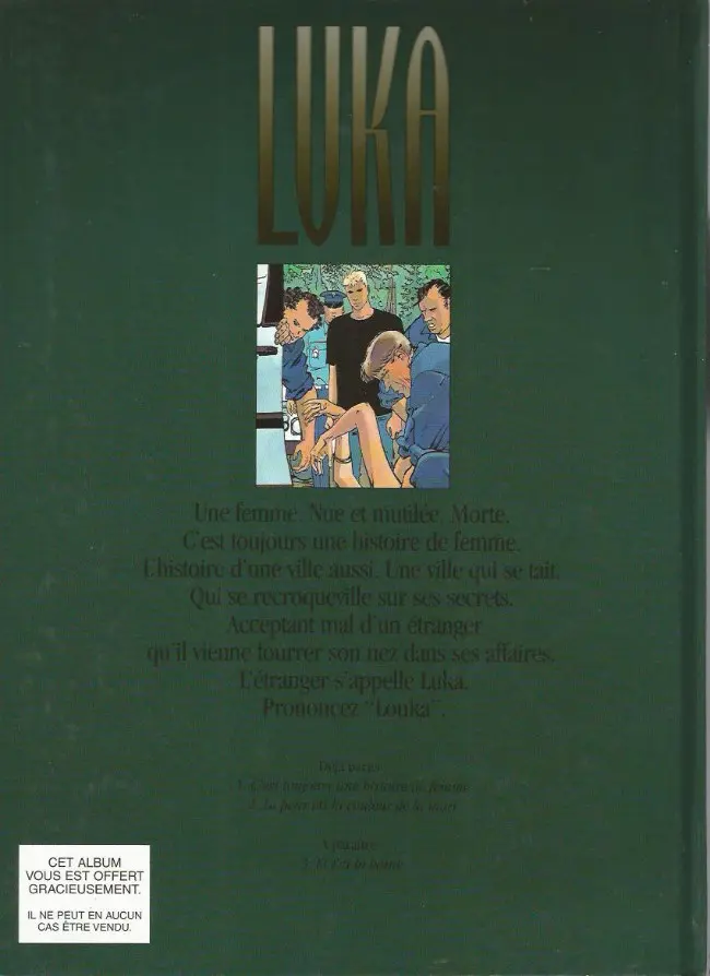 Verso de l'album Luka Tome 1 C'est toujours une histoire de femme