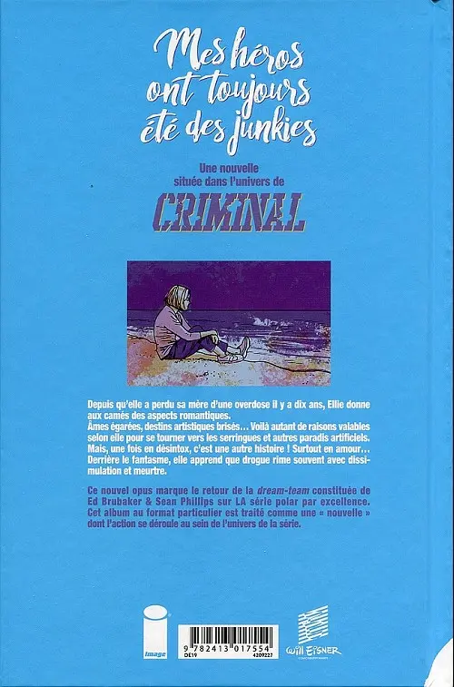 Verso de l'album Criminal Mes héros ont toujours été des junkies