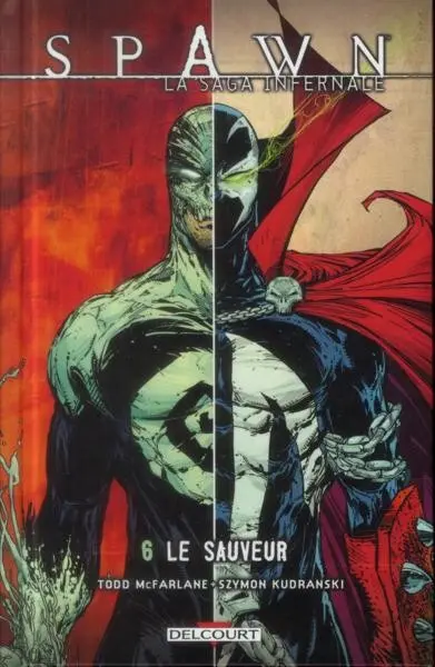 Couverture de l'album Spawn - La Saga infernale Tome 6 Le Sauveur