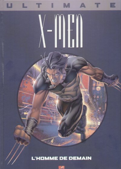 Couverture de l'album Ultimate X-Men Tome 1 L'homme de demain
