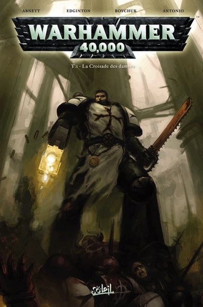 Couverture de l'album Warhammer 40,000 1 La Croisade des damnés