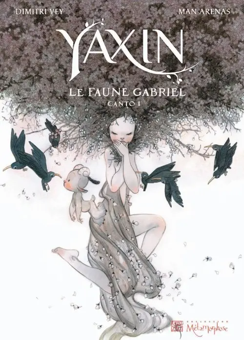 Couverture de l'album Yaxin Le faune Gabriel canto 1 Le faune Gabriel