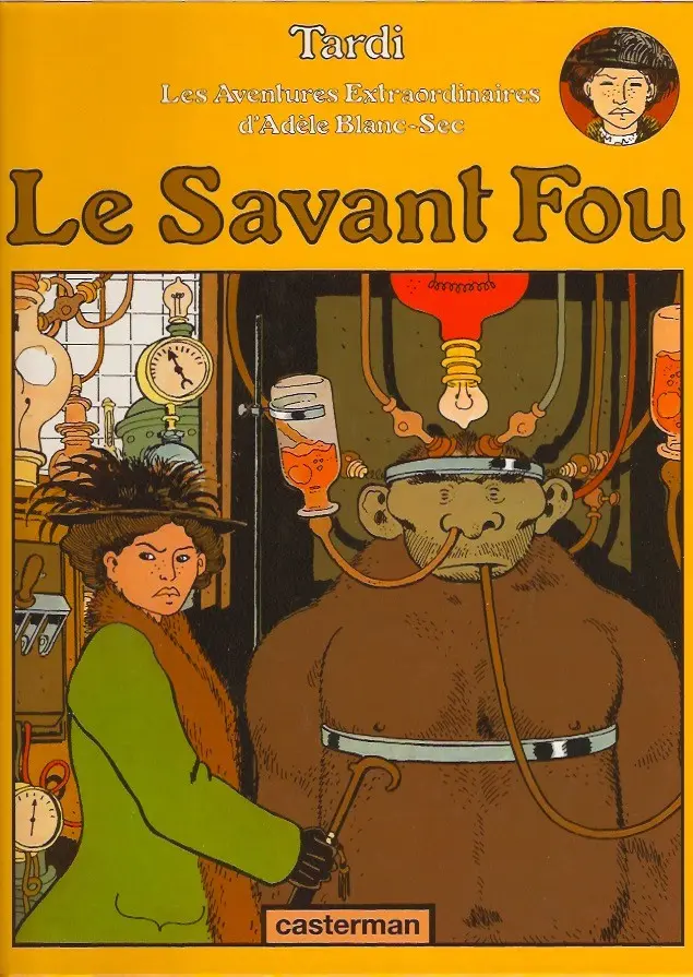 Couverture de l'album Les Aventures Extraordinaires d'Adèle Blanc-Sec Tome 3 Le Savant Fou