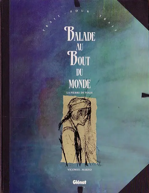 Couverture de l'album Balade au Bout du monde Tome 4 La pierre de folie