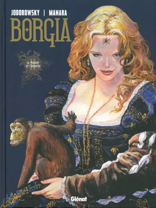 Couverture de l'album Borgia Tome II Le pouvoir et l'inceste