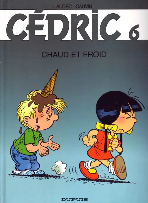 Couverture de l'album Cédric Tome 6 Chaud et froid