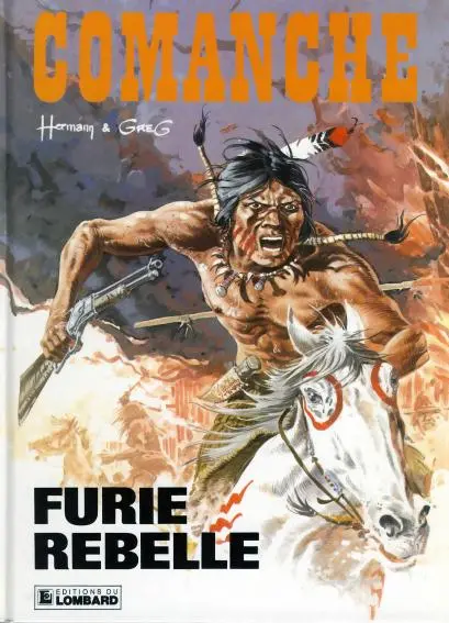 Couverture de l'album Comanche Tome 6 Furie rebelle