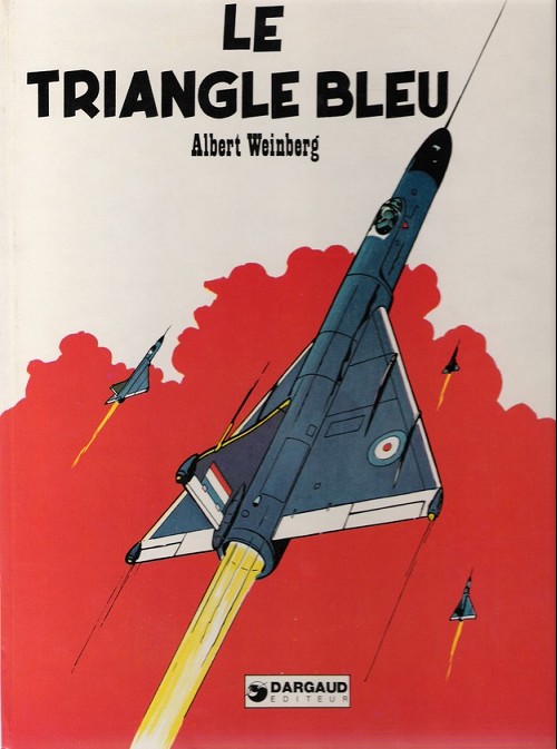 Couverture de l'album Les aventures de Dan Cooper Tome 1 Le triangle bleu