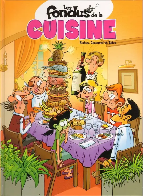 Couverture de l'album Les Fondus Tome 4 Les fondus de la cuisine