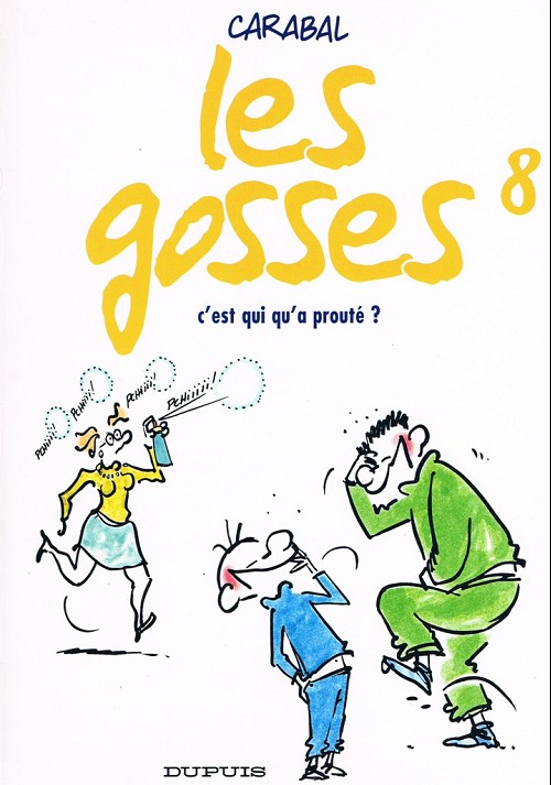 Couverture de l'album Les Gosses Tome 8 C'est qui qu'a prouté ?