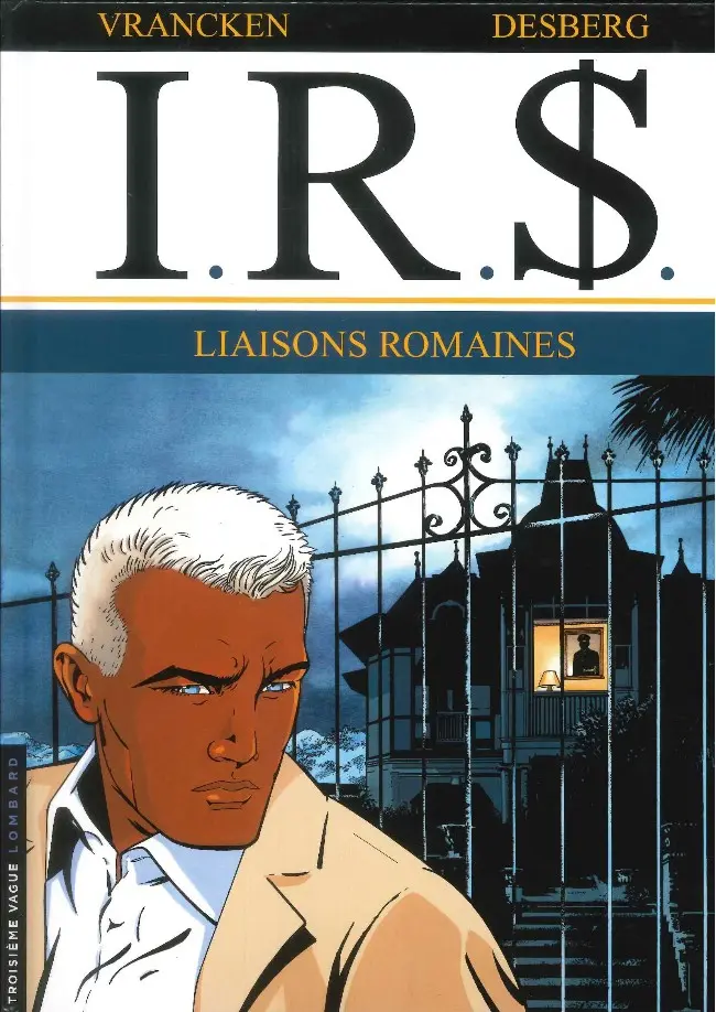 Couverture de l'album I.R.$. Tome 9 Liaisons romaines