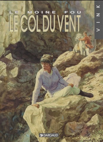 Couverture de l'album Le Moine fou Tome 4 Le col du vent