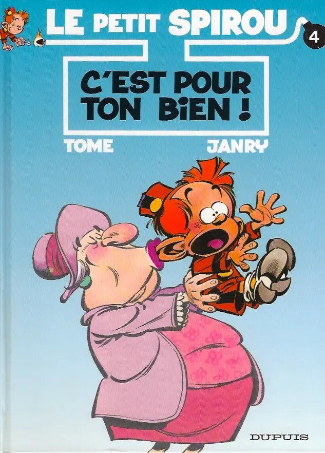 Couverture de l'album Le Petit Spirou Tome 4 C'est pour ton bien !
