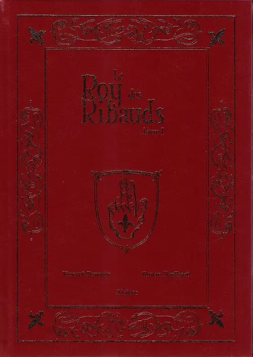 Couverture de l'album Le Roy des Ribauds Livre I