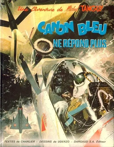 Couverture de l'album Tanguy et Laverdure Tome 6 Canon bleu ne répond plus