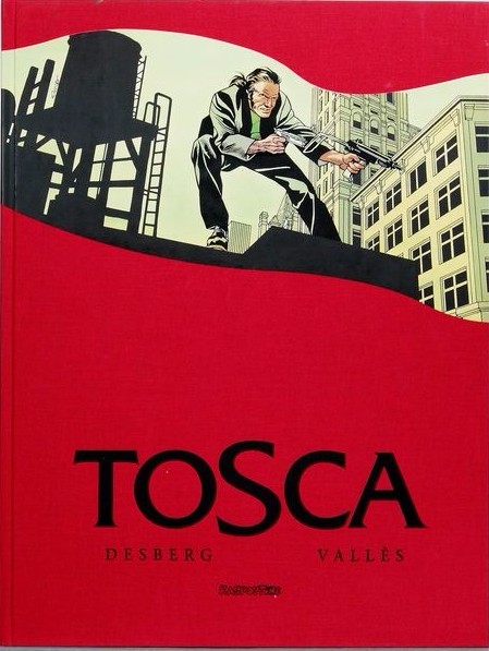 Couverture de l'album Tosca Tome 1 L'âge du sang