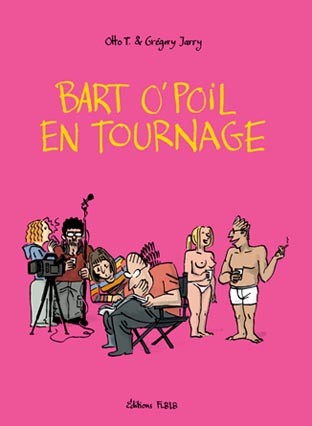 Couverture de l'album Bart O'Poil en tournage