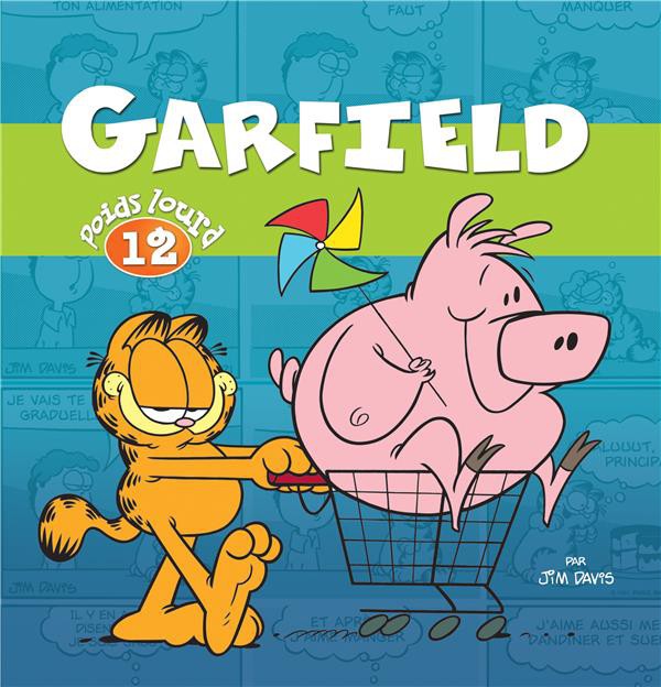 Couverture de l'album Garfield Poids lourd 12