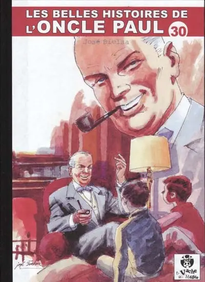 Couverture de l'album Les Belles histoires de l'Oncle Paul Tome 30