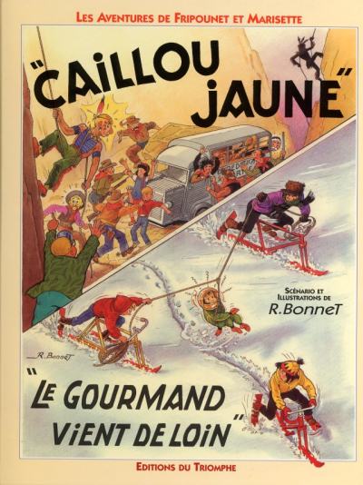 Couverture de l'album Fripounet et Marisette P.B.D.I. Caillou jaune - Le gourmand vient de loin