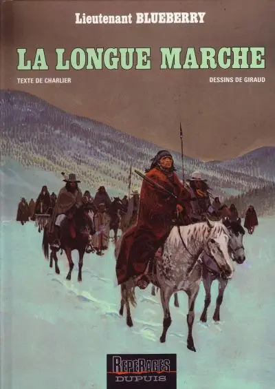 Couverture de l'album Blueberry Tome 19 La Longue Marche