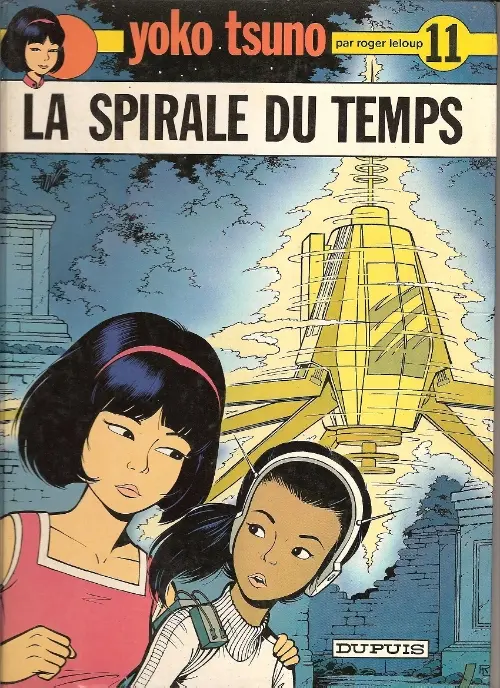 Couverture de l'album Yoko Tsuno Tome 11 La spirale du temps