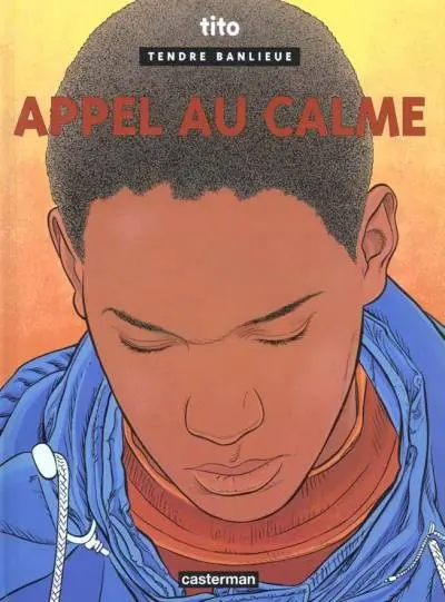 Couverture de l'album Tendre banlieue Tome 14 Appel au calme