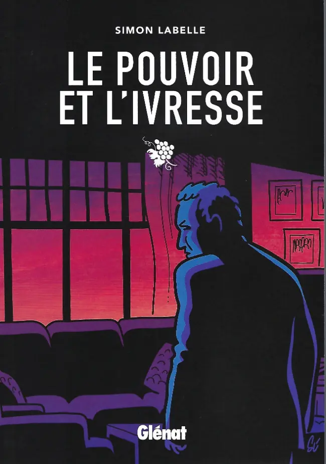Couverture de l'album Le pouvoir et l'ivresse