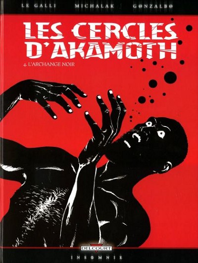 Couverture de l'album Les Cercles d'Akamoth Tome 4 L'archange noir