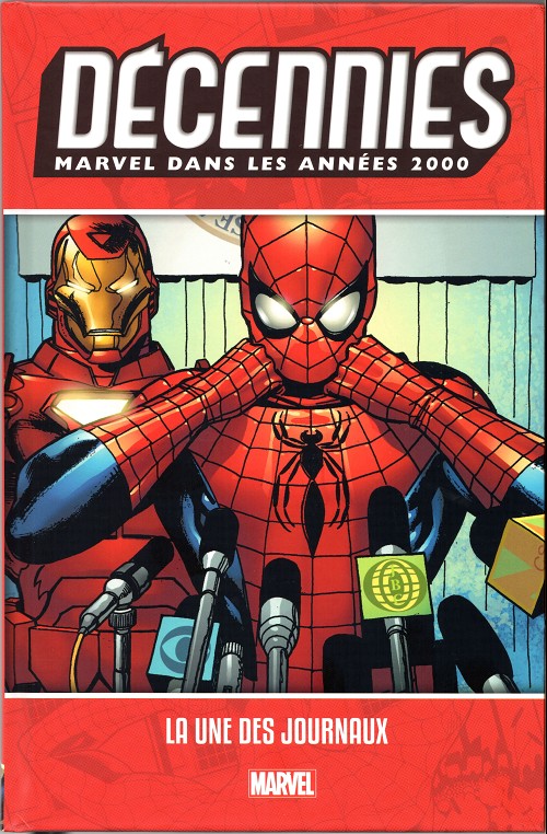 Couverture de l'album Décennies - Marvel dans les années ... Années 2000 - La Une des journaux