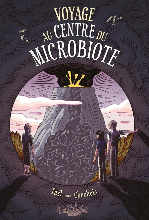 Couverture de l'album Voyage au centre du microbiote